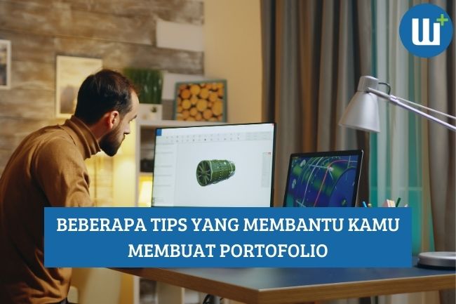 Beberapa Tips yang Membantu Kamu Membuat Portofolio